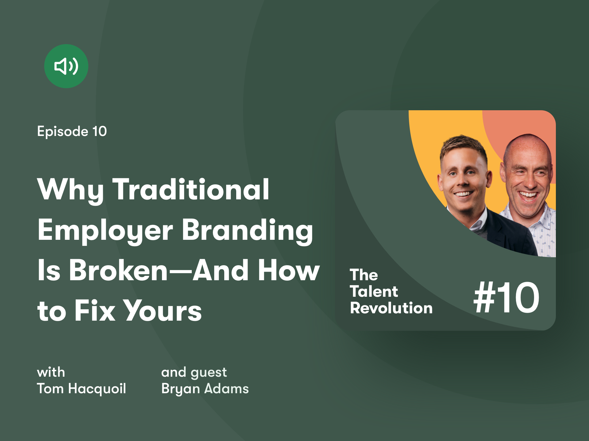 The Talent Revolution Episode 10